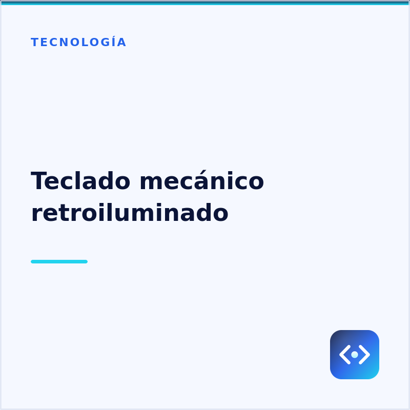 Teclado mecánico retroiluminado